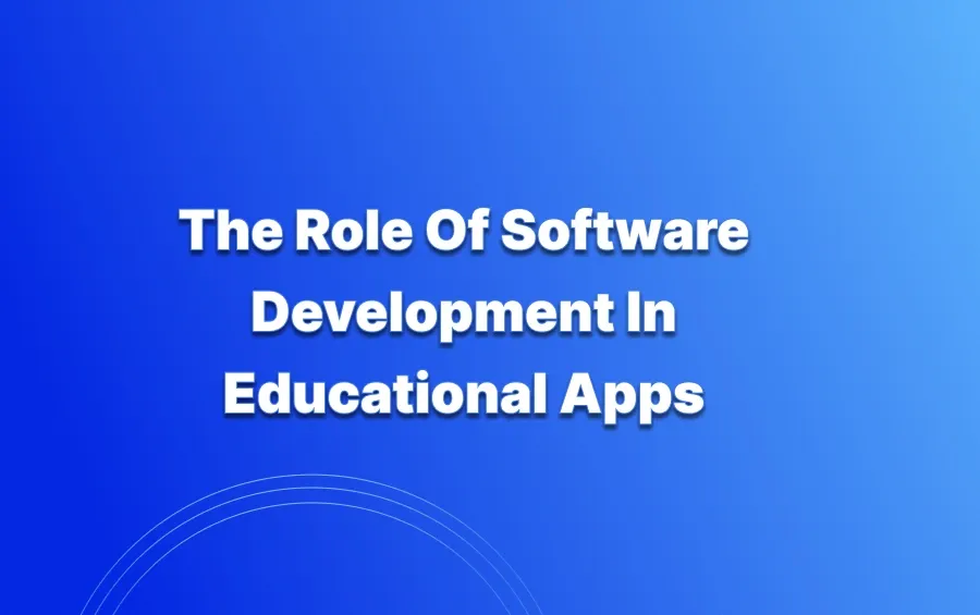 Software Development in Educatioinal Apps featured image